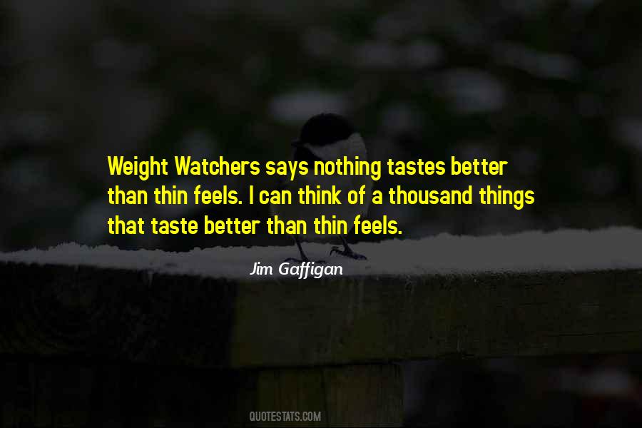 Quotes About Weight Watchers #521922