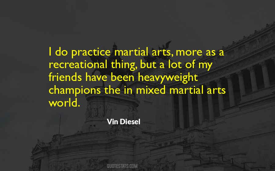 Quotes About Mixed Martial Arts #1017315