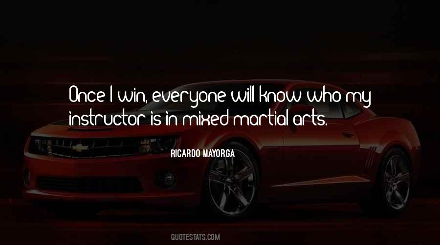 Quotes About Mixed Martial Arts #1228914