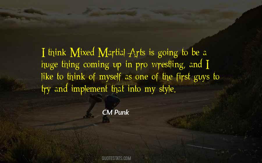 Quotes About Mixed Martial Arts #408667