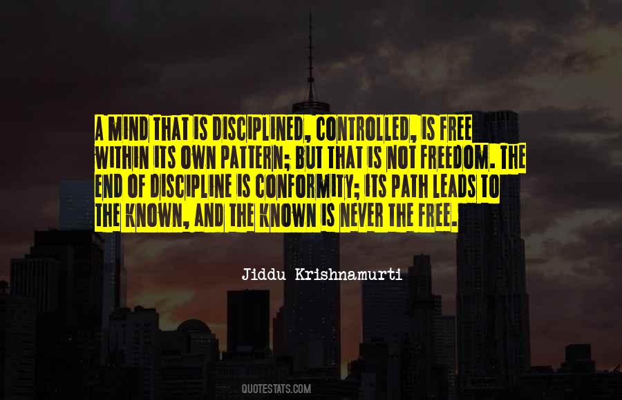 Quotes About Discipline And Freedom #145035
