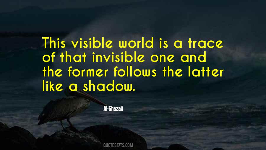 Shadow Follows Quotes #1753814