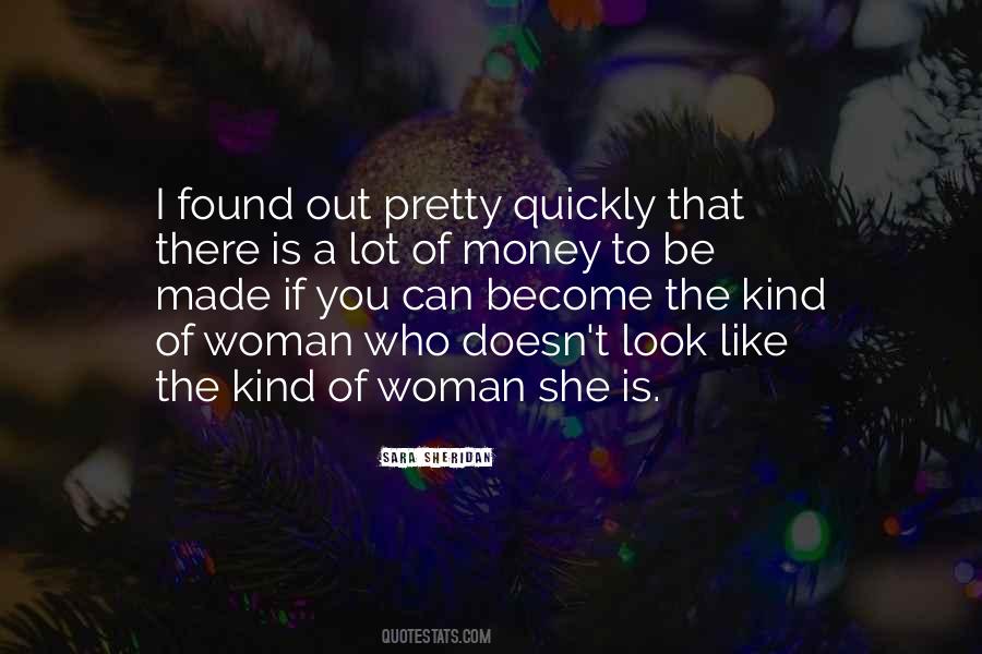 Be The Kind Of Woman Quotes #1195518