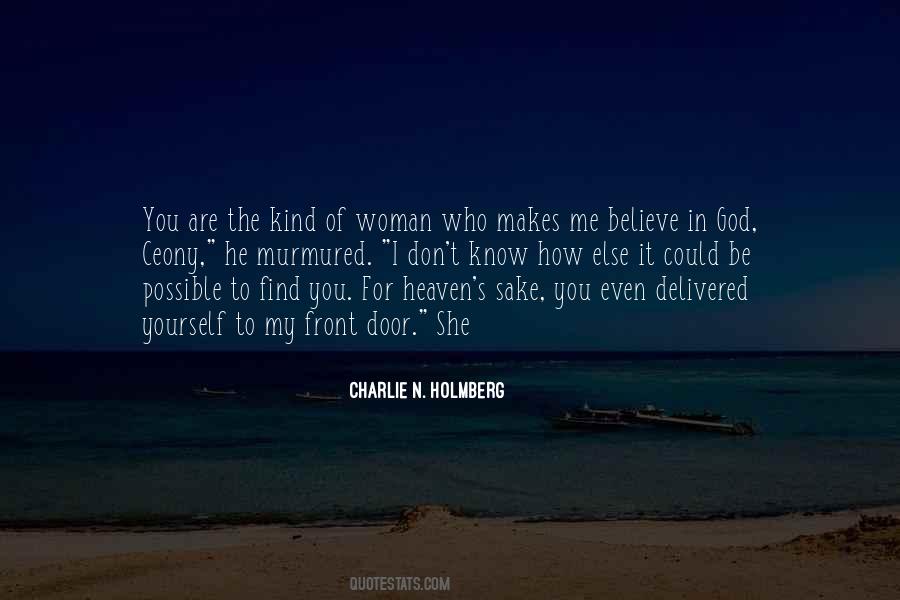 Be The Kind Of Woman Quotes #1698442