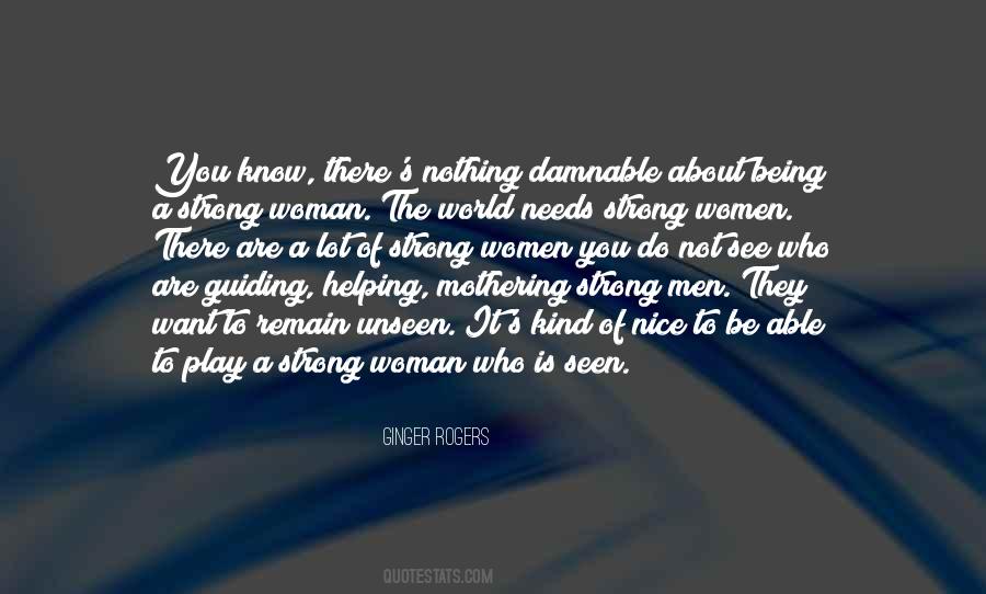 Be The Kind Of Woman Quotes #476256
