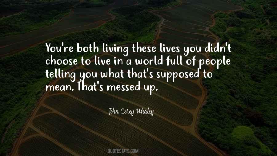 People Are Messed Up Quotes #1535688