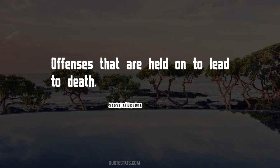Quotes About Offenses #408150