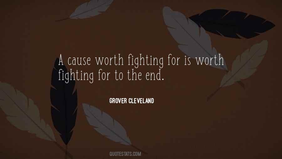 Quotes About Fighting For A Cause #1171619