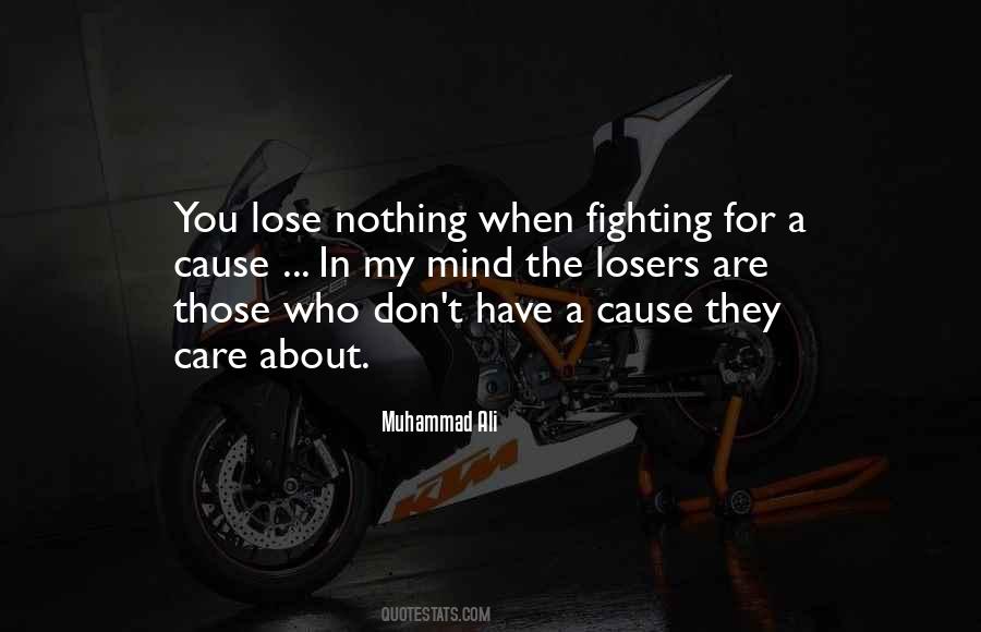 Quotes About Fighting For A Cause #1292199