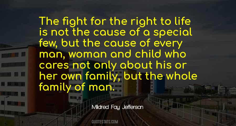 Quotes About Fighting For A Cause #1355326