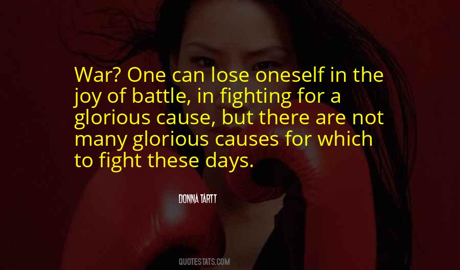 Quotes About Fighting For A Cause #485168