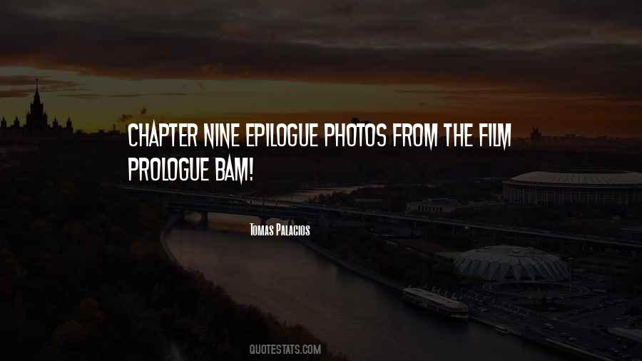 Prologue And Epilogue Quotes #1313540