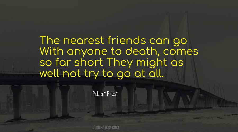 Quotes About Short Friends #1388394