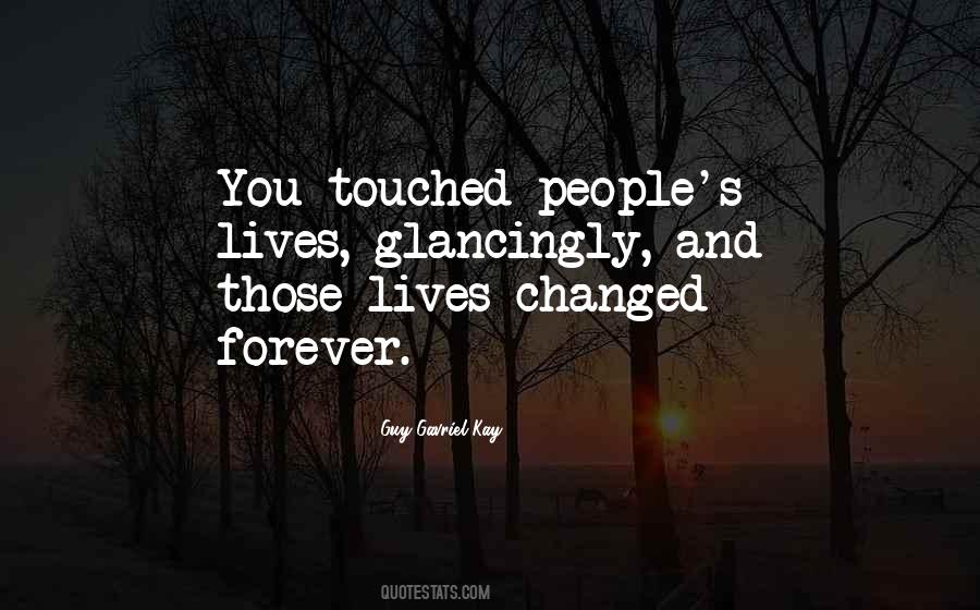 Quotes About Touched #1661008