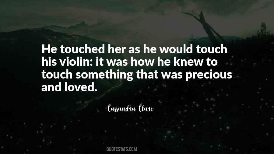 Quotes About Touched #1690568