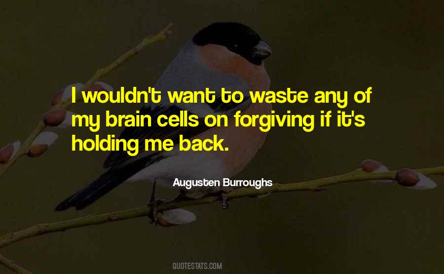 Quotes About Forgiving Me #1390475