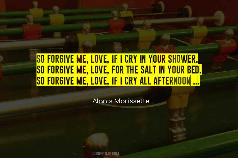 Quotes About Forgiving Me #1430215