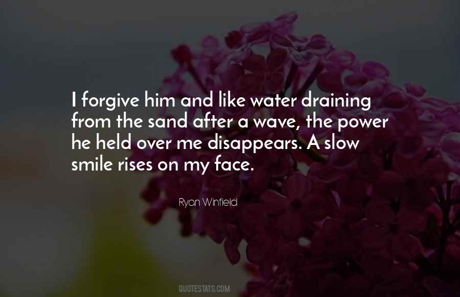 Quotes About Forgiving Me #1458872