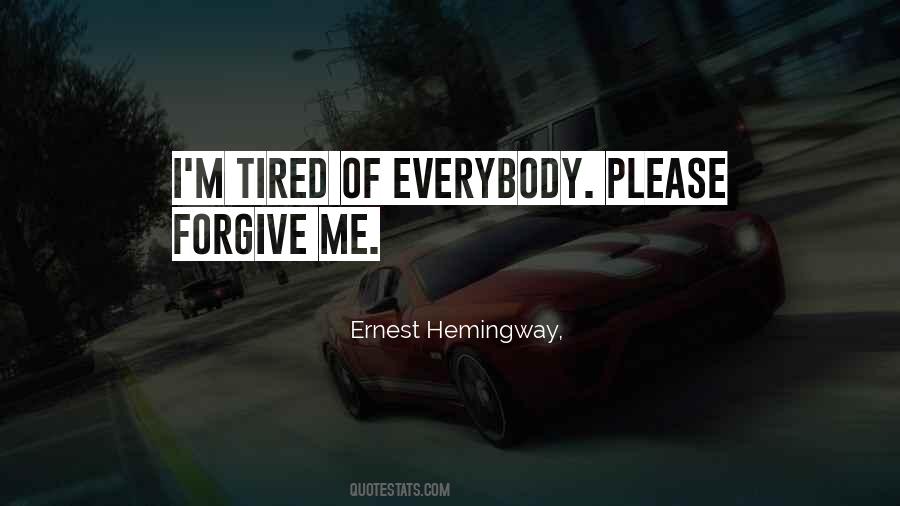 Quotes About Forgiving Me #1517970