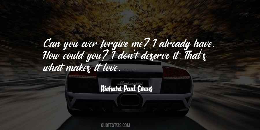 Quotes About Forgiving Me #1622472