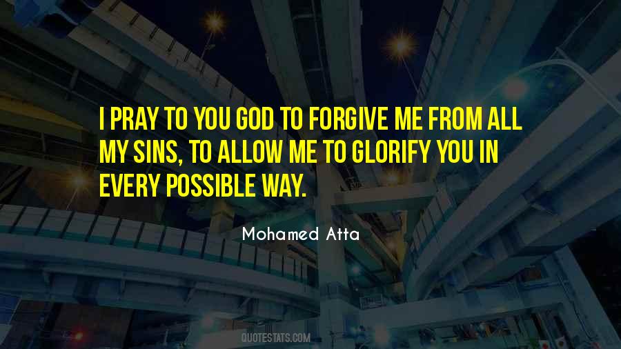 Quotes About Forgiving Me #234377