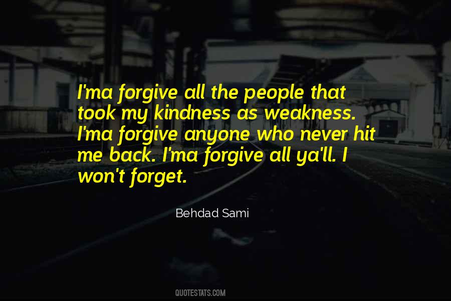 Quotes About Forgiving Me #238507