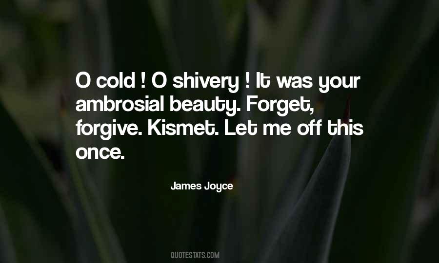 Quotes About Forgiving Me #358762