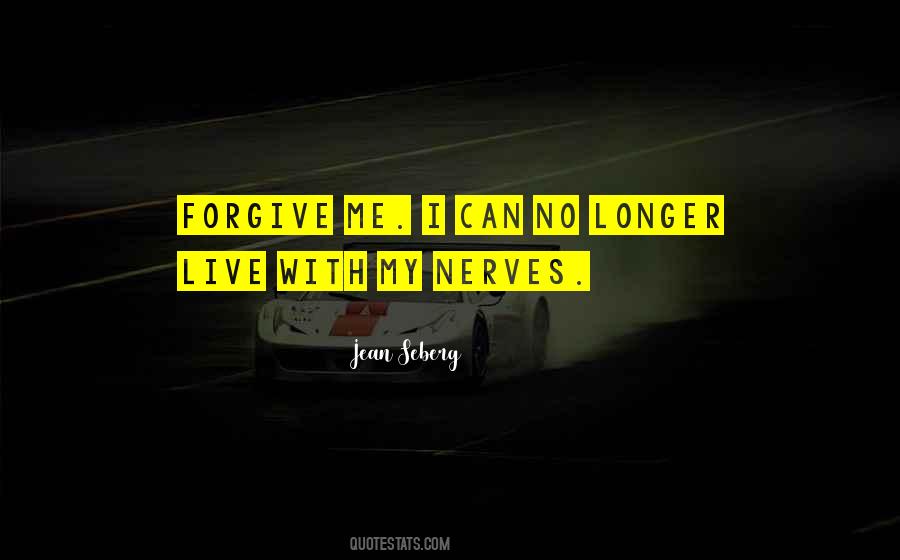 Quotes About Forgiving Me #495837