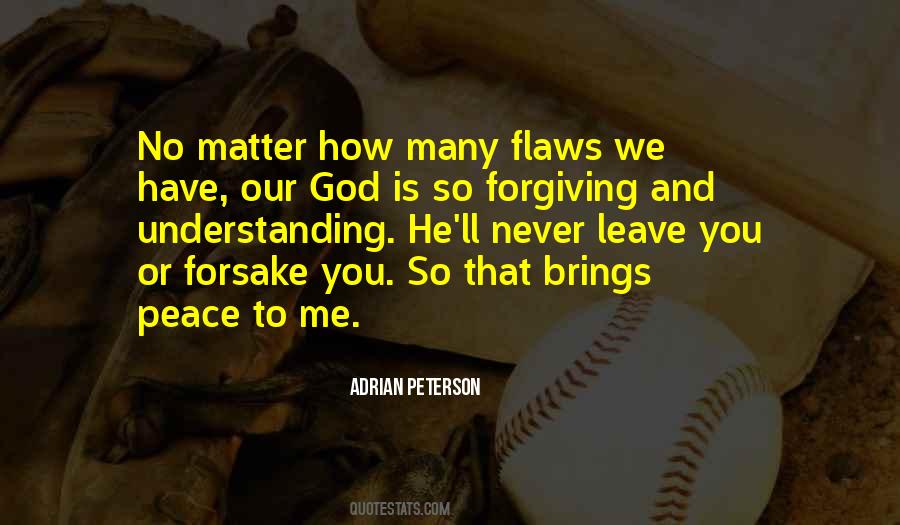 Quotes About Forgiving Me #620919