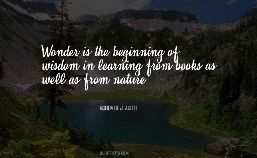 Quotes About The Wonder Of Nature #573722