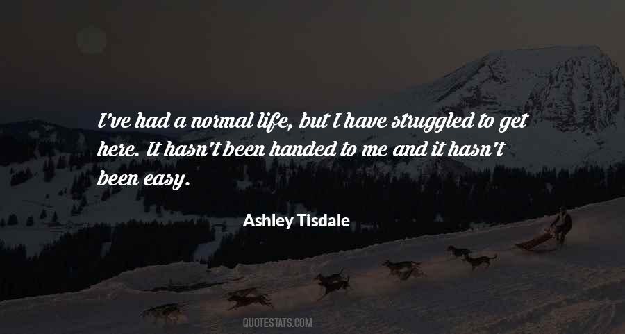 A Normal Life Quotes #1221535