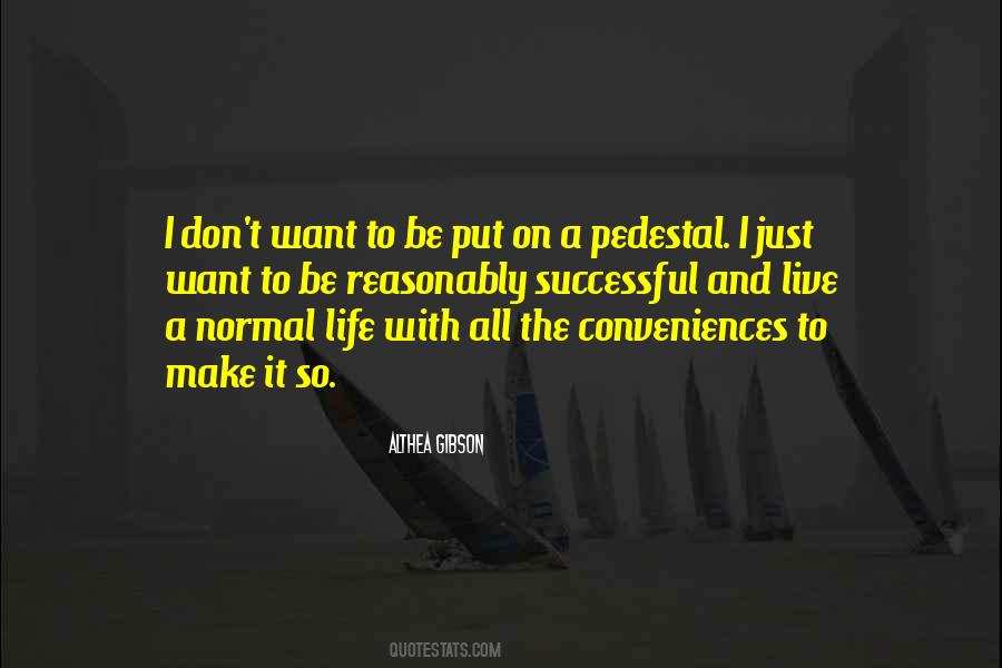 A Normal Life Quotes #394784