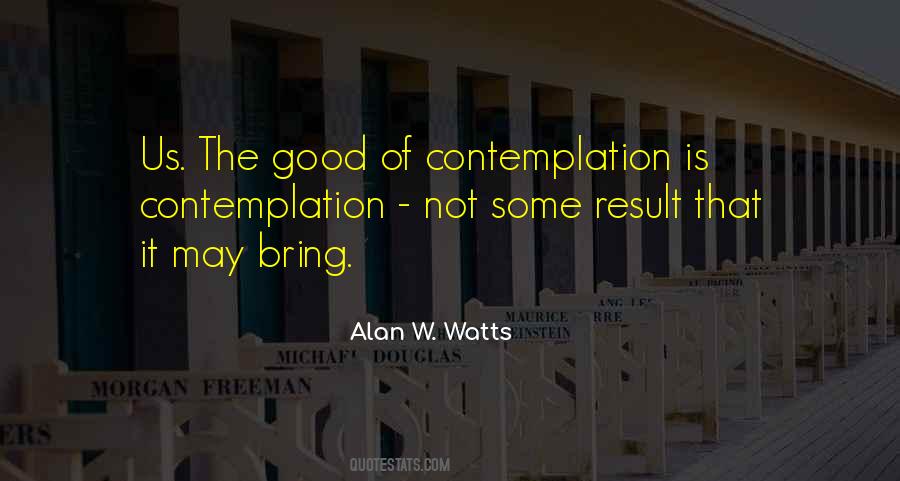 Quotes About Contemplation #1378188