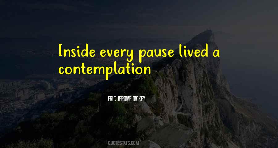 Quotes About Contemplation #975334