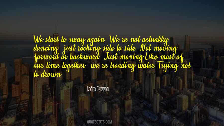 Moving Water Quotes #1840635