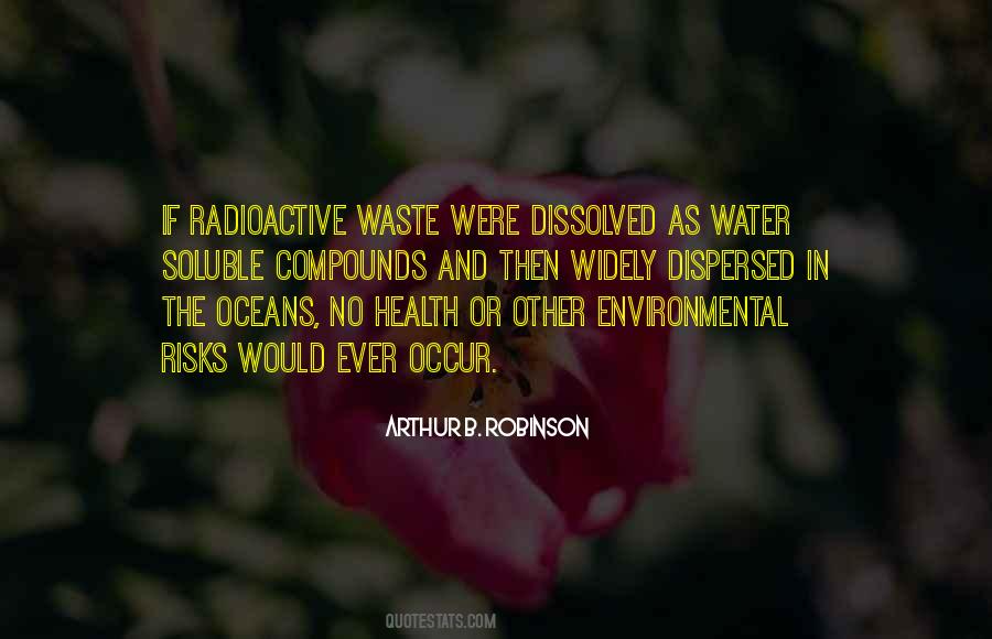 Quotes About Radioactive Waste #1814979