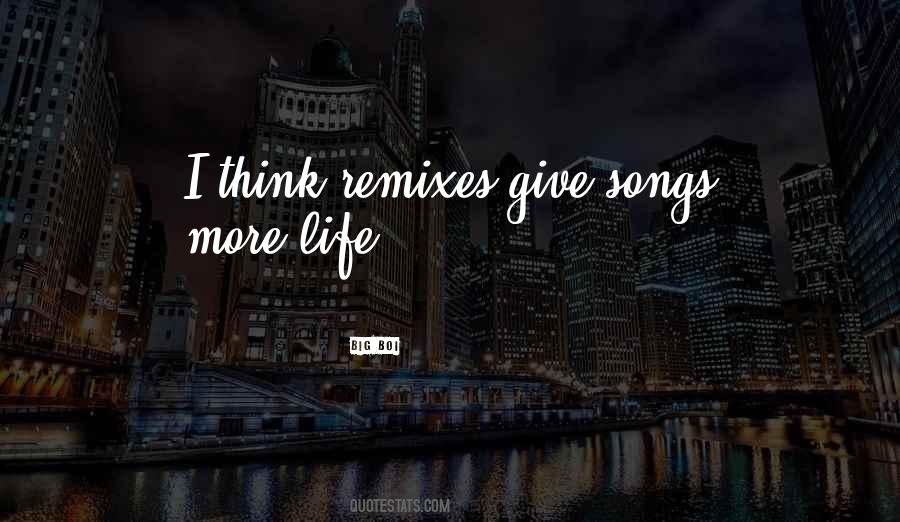 Quotes About Life Songs #399166