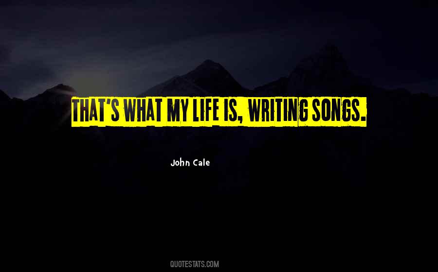 Quotes About Life Songs #449457