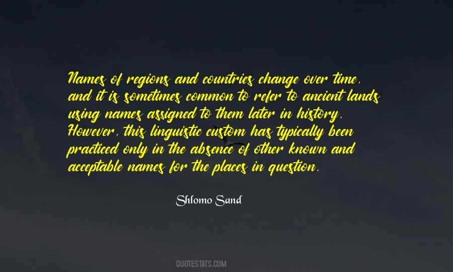 Quotes About Ancient Places #781416