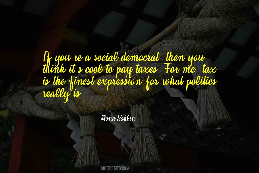 Politics Social Quotes #9072