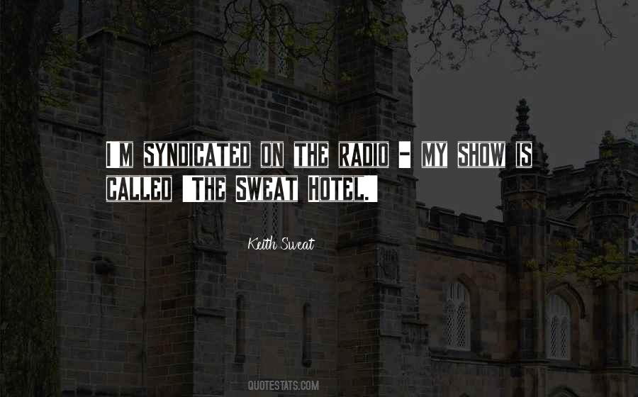 Quotes About Radio Show #116979