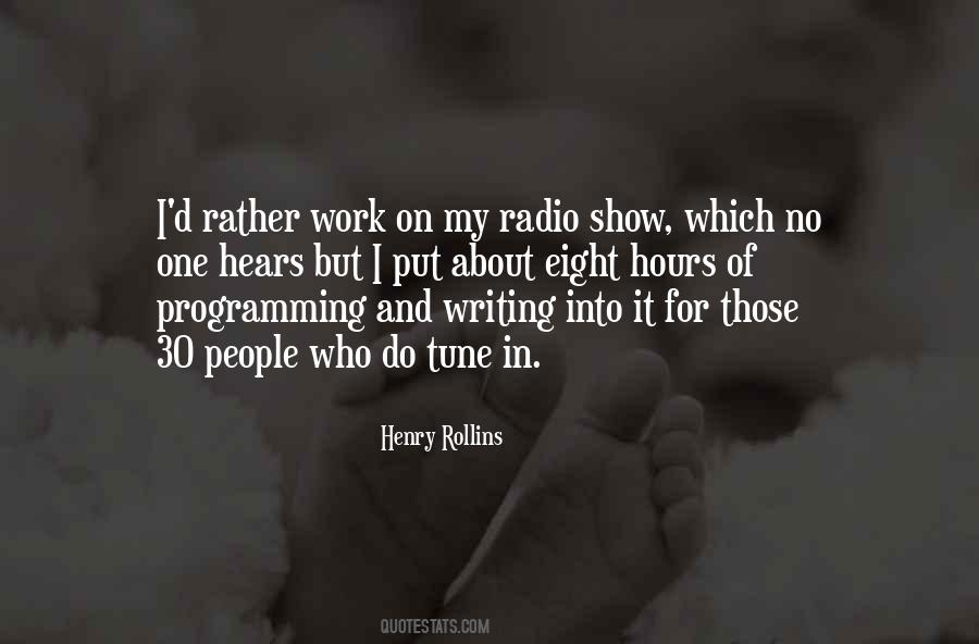 Quotes About Radio Show #1351489