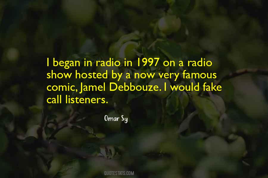 Quotes About Radio Show #205614
