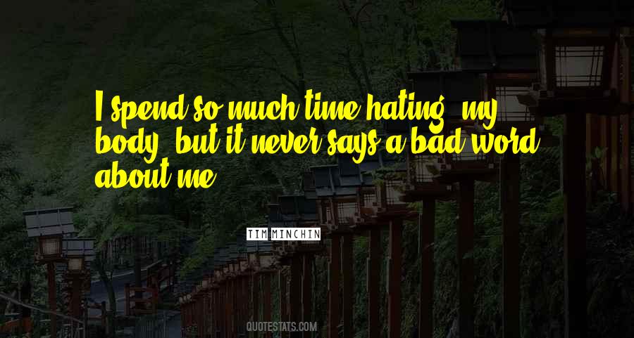 Quotes About Hating Your Body #636035