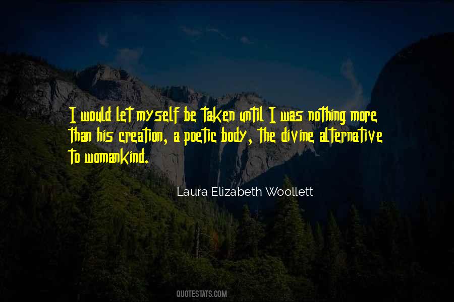 His Creation Quotes #1382699