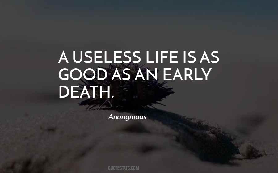 Quotes About Early Death #1061761