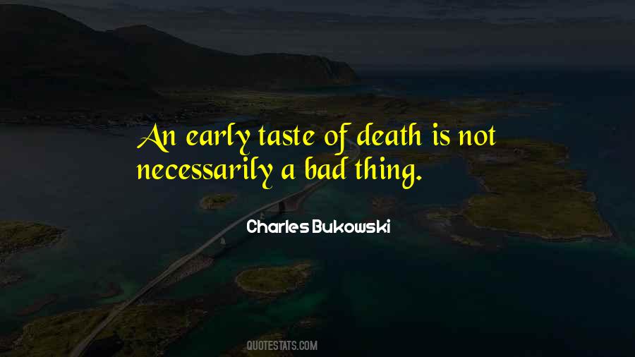 Quotes About Early Death #168476