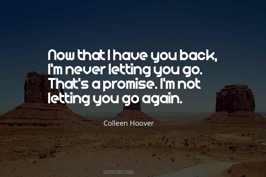 Quotes About Not Letting You Go #1758145