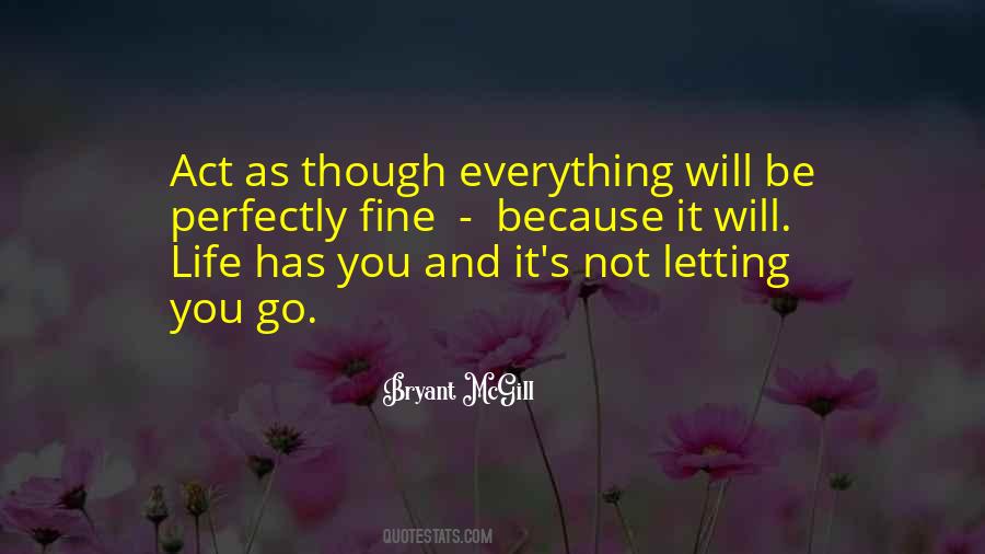 Quotes About Not Letting You Go #1842408