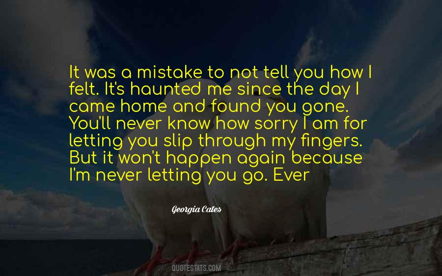 Quotes About Not Letting You Go #5988